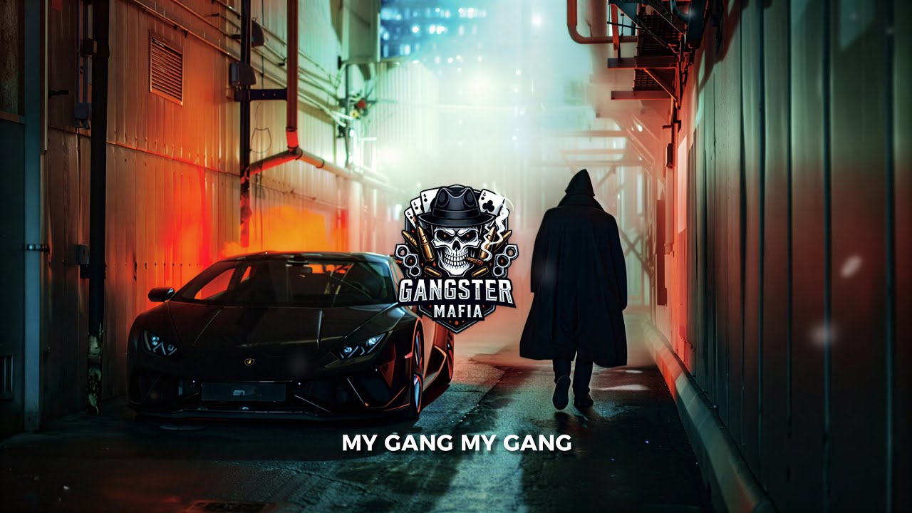 Gangster Mafia - My Gang My Gang