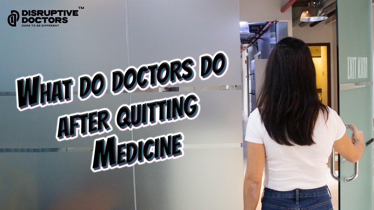 What do doctors do after quitting medicine ? Non clinical Jobs for Doctors in Malaysia