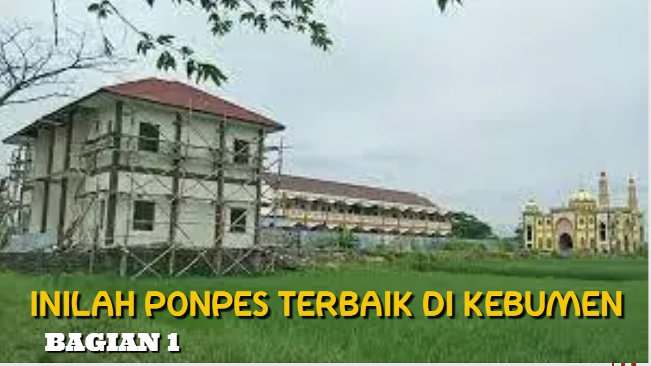 PONPES TERBAIK DI KEBUMEN