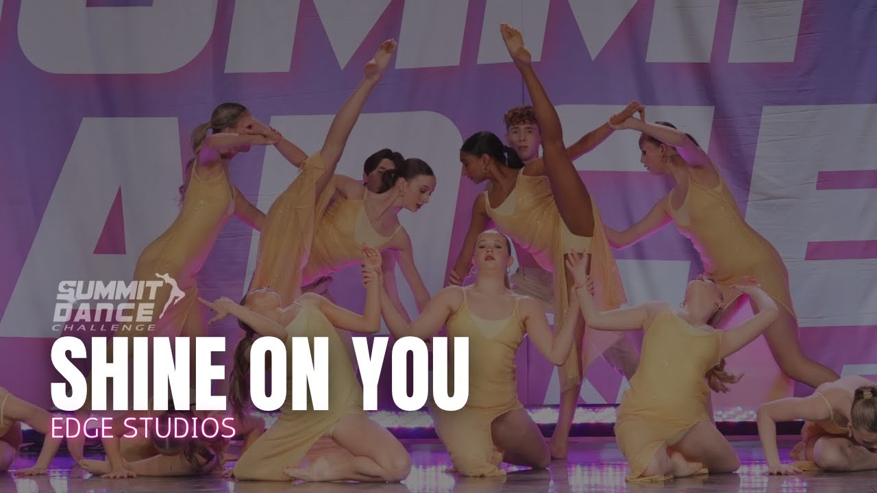 Shine On You - Edge Studios - Summit Dance Challenge Regionals 2025
