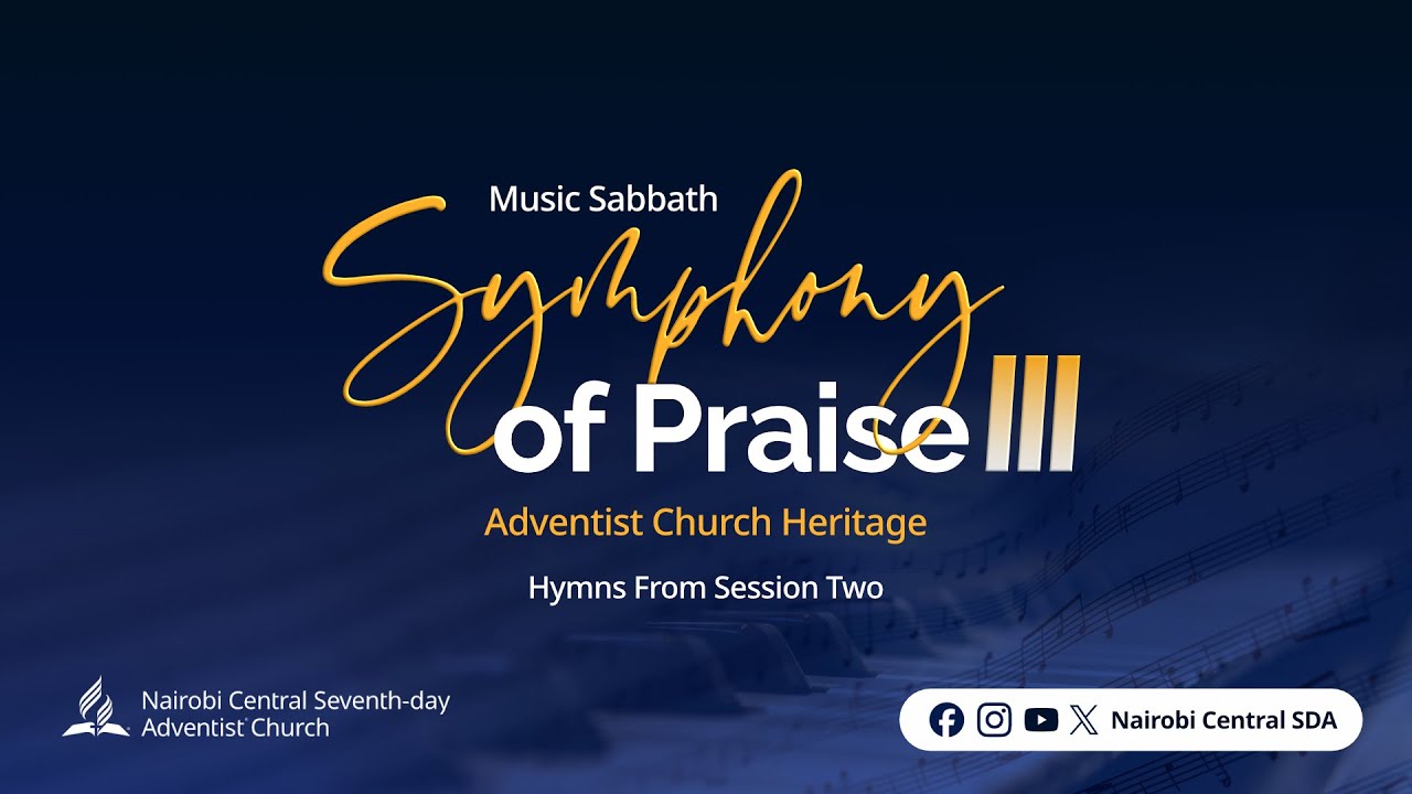 Session Two - Symphony of Praise III | Uplifting Hymns