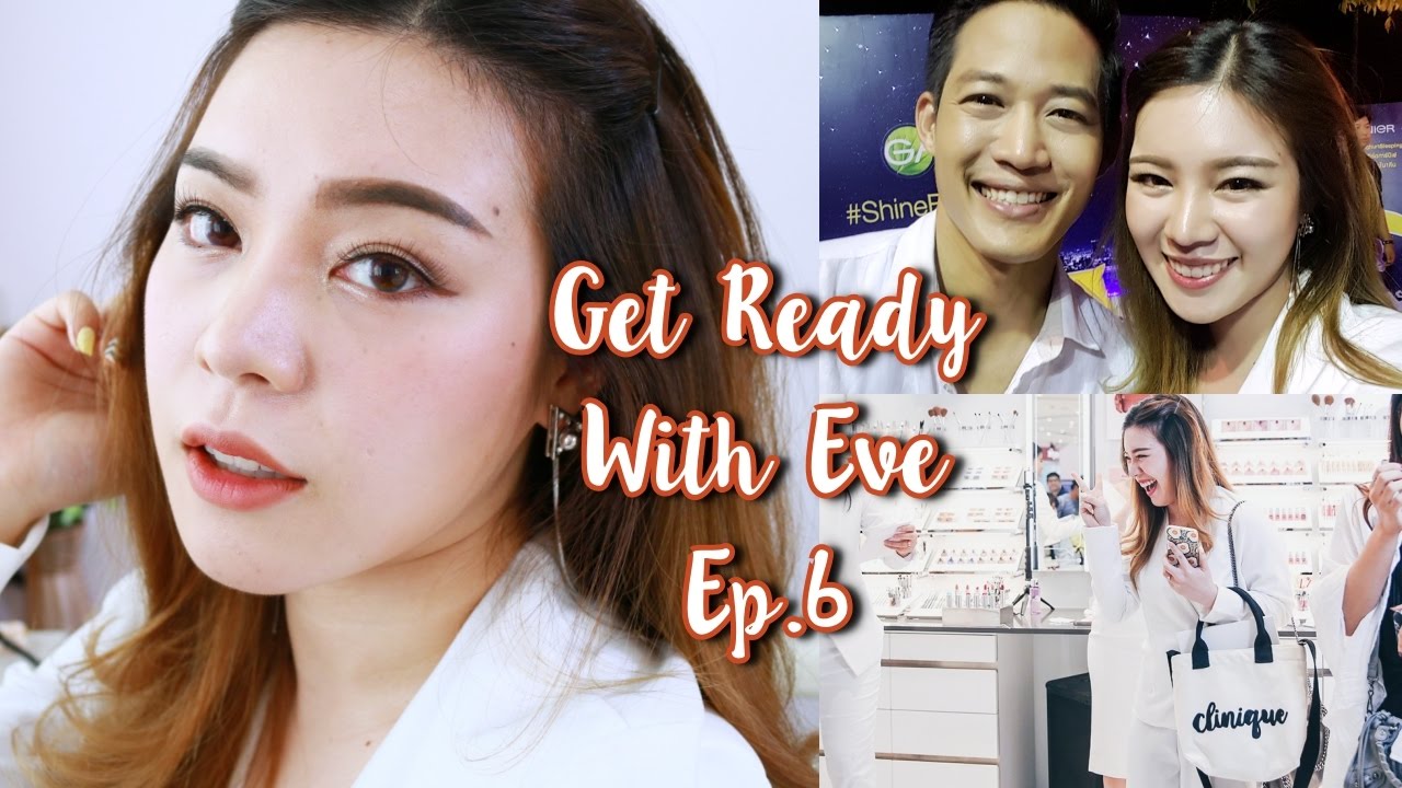 Get Ready แต่งหน้ารีบๆแต่อยู่ได้เช้า-ดึก ฟังพี่ตู่ร้องเพลงใกล้ชิดสุดๆ กรี๊ด║Evefeemakeup