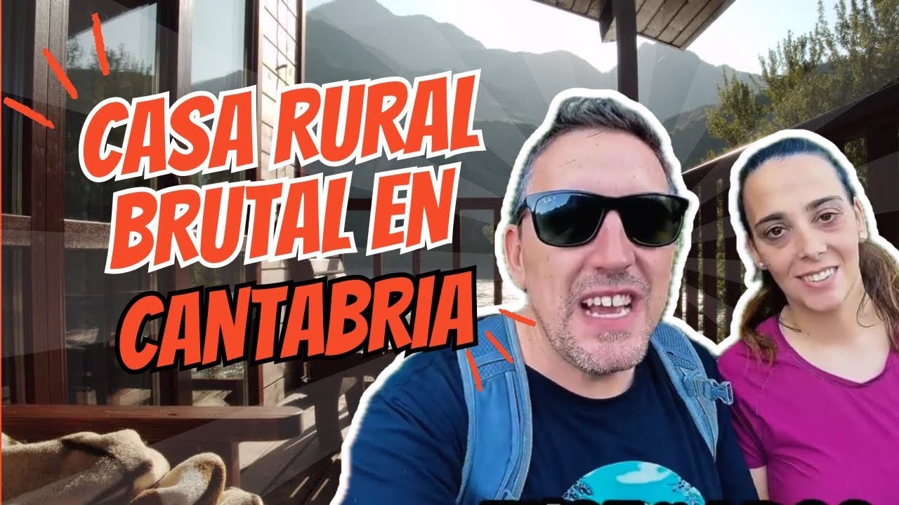 NOS QUEDAMOS EN ESTA CASA RURAL DE CANTABRIA