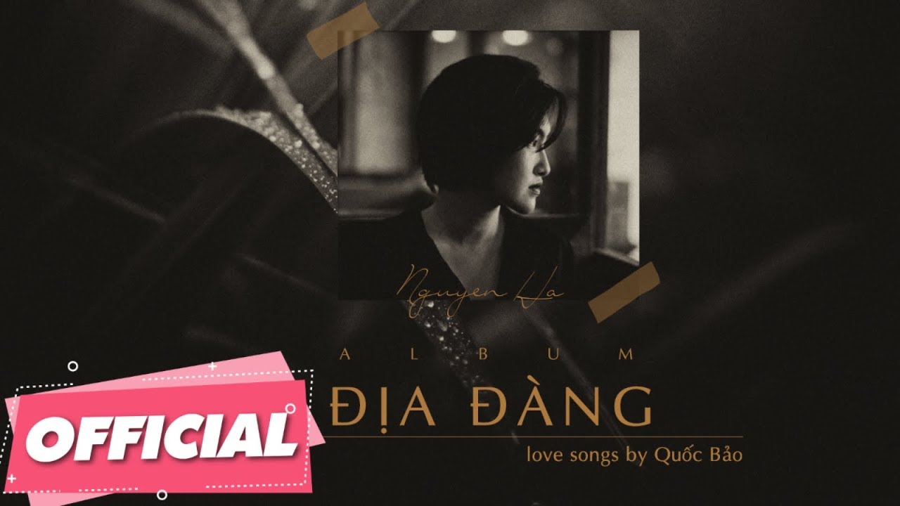 Album Địa Đàng - Nguyên Hà | Love Songs By Quốc Bảo