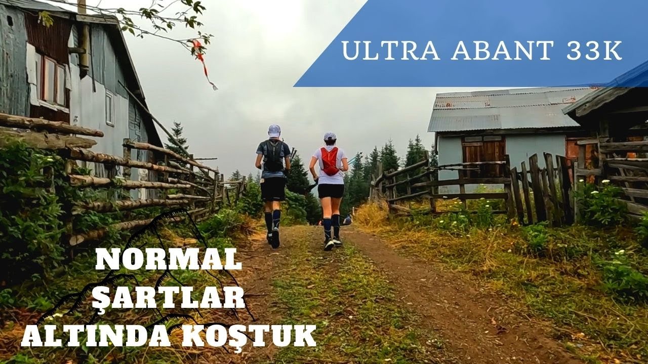 Ultra Abant | 33 K  2023 #vlog 42