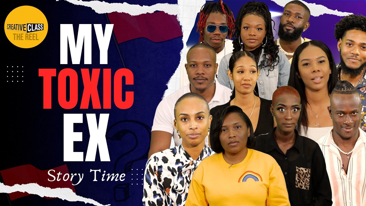 Toxic EX - Story time / Creative Class /  The Reel