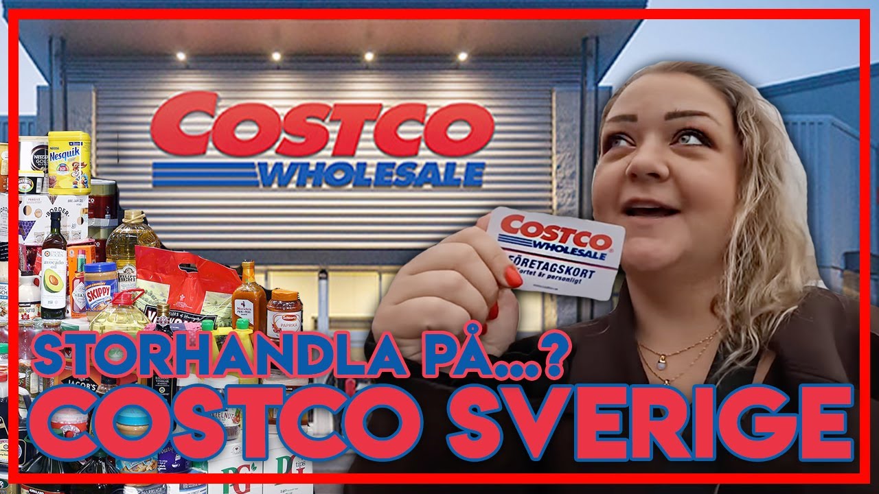 STORHANDLA? + HAUL PÅ COSTCO | FÖRSTA GÅNGEN, FÖLJMED PÅ ALLT!