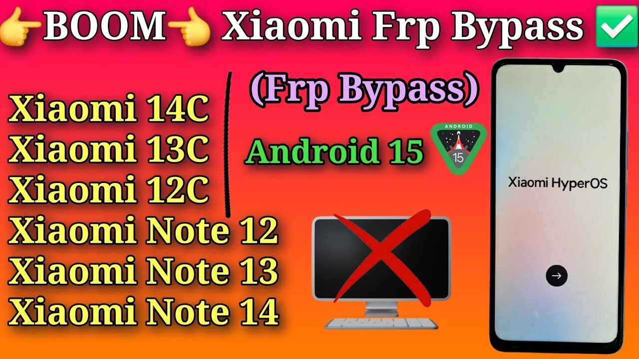 All Xiaomi Redmi Frp Unlock (Android 15) / Redmi 14c | 13c | 12c | 12R | Note 13 | Note 14 Frp Done✅