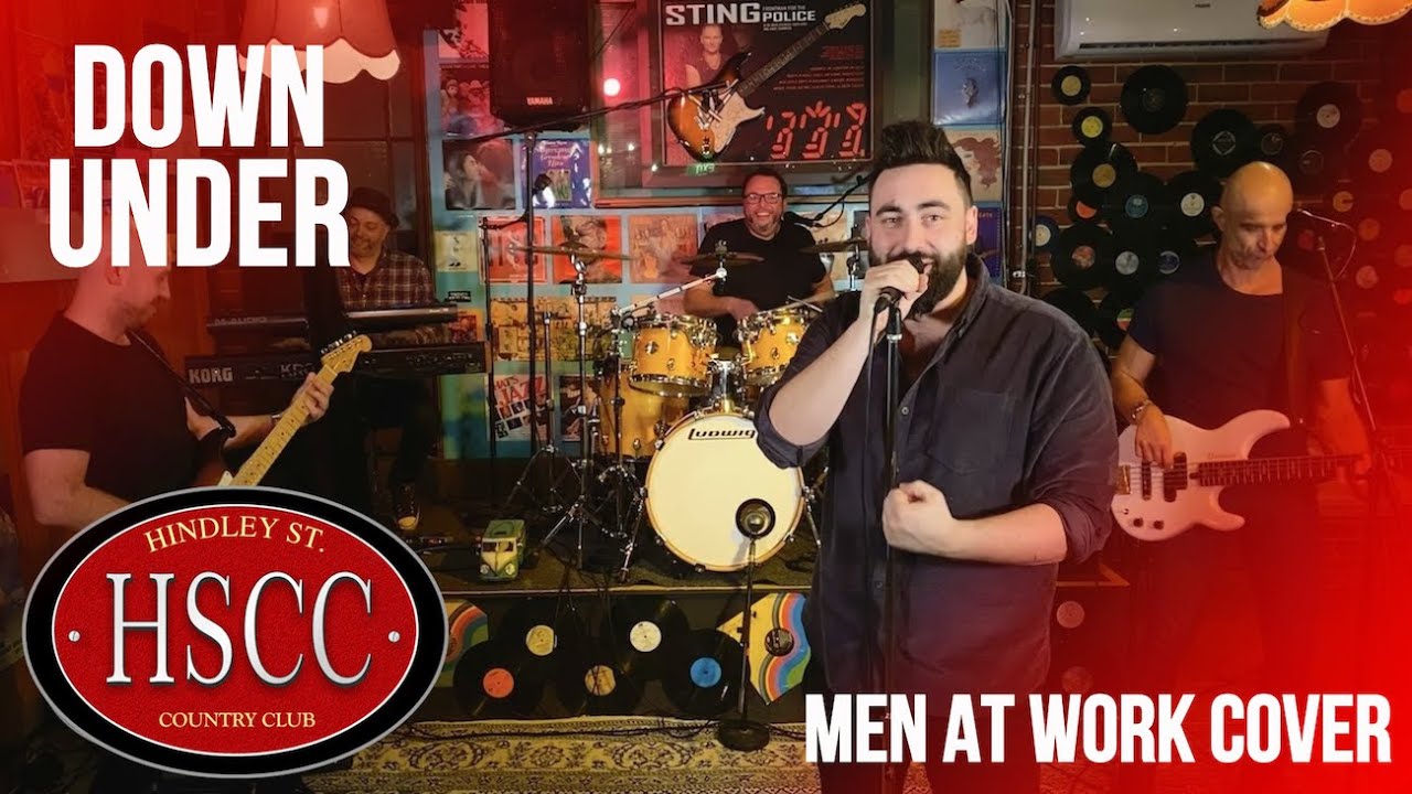 'Down Under' (MEN AT WORK) Cover by The HSCC