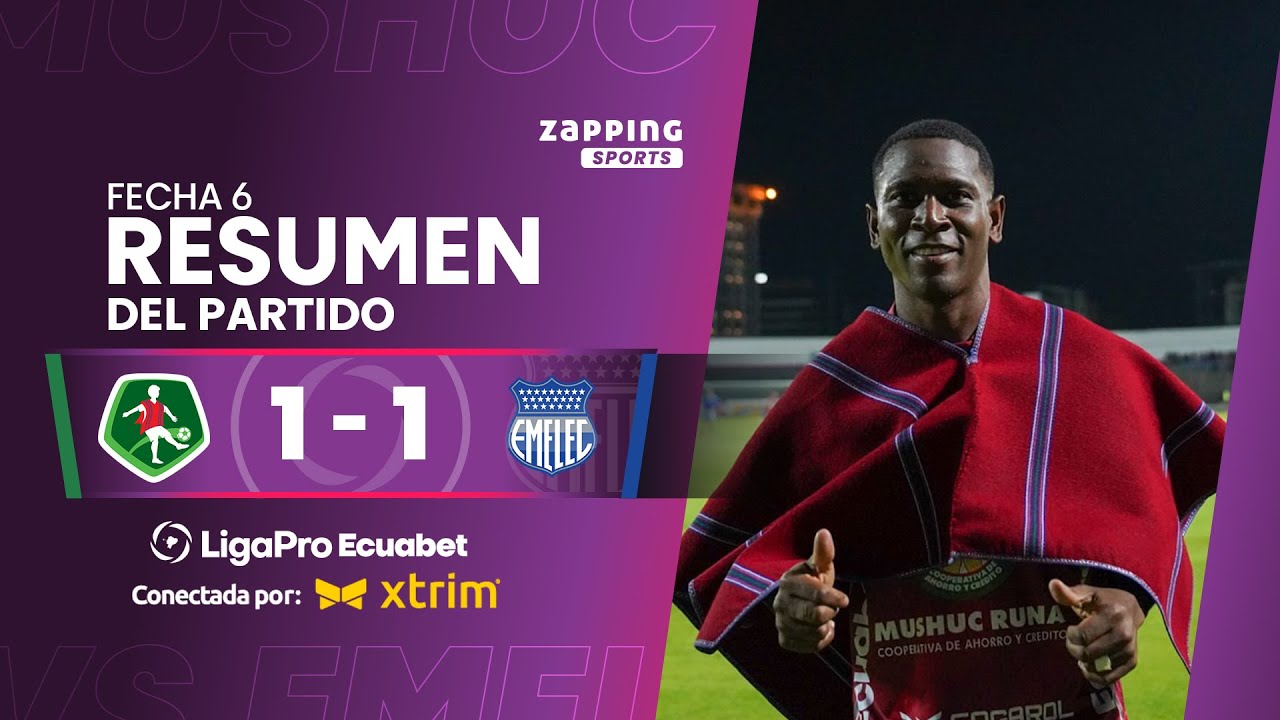 Mushuc Runa 1 - 1 CS Emelec / Fecha 6 / LigaPro Ecuabet conectada por Xtrim