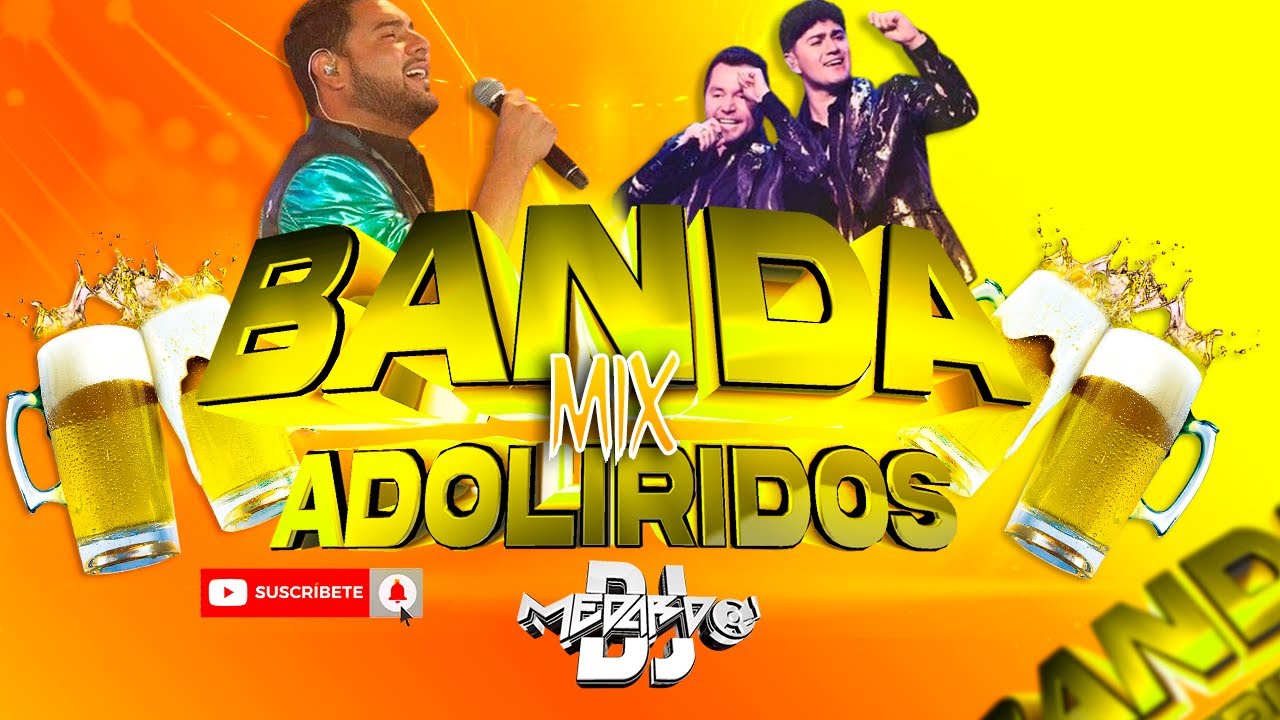 BANDA  MIX ADOLORIDOS | DJ MEDARDO GT |