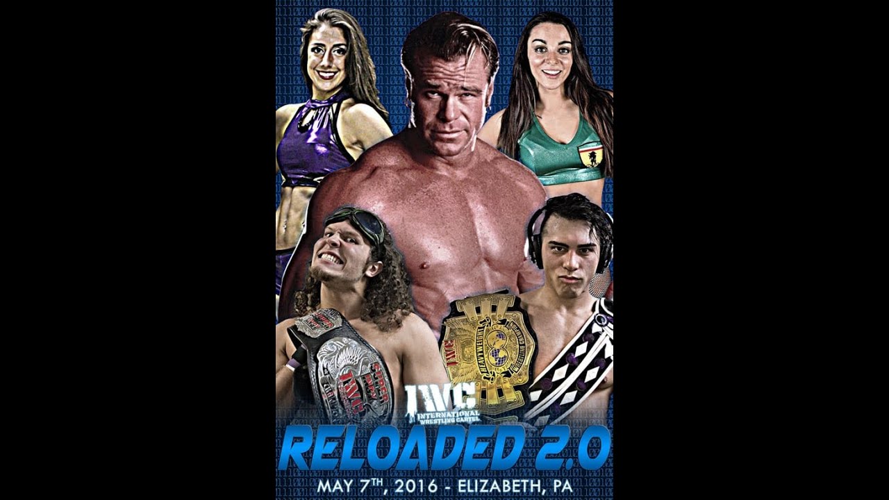 IWC Reloaded 2.0 - Billy Gunn - Britt Baker vs Deonna Purrazzo - Joaquin Wilde - Wardlow