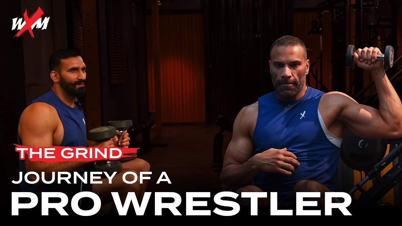 WXM Xclusive: Journey of a Pro Wrestler | THE GRIND