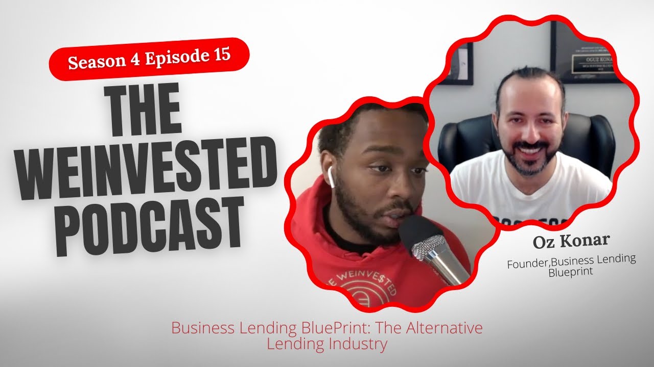 Business Lending BluePrint: The Alternative Lending Industry ft Oz Konar - The WEInvested Podcast