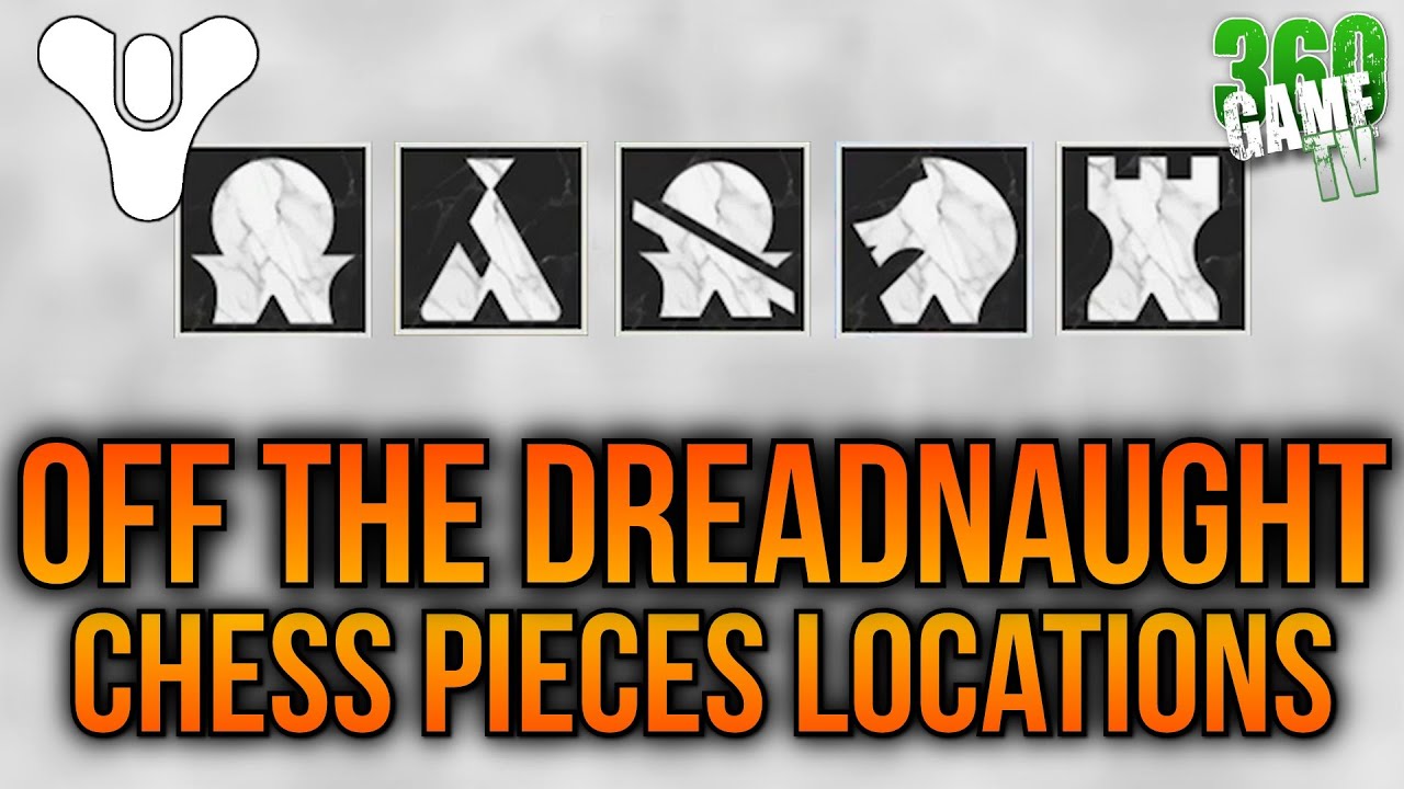 Chess Pieces Locations - Off the Dreadnaught - The Nether / Dreadnaught Chess Pieces - Destiny 2