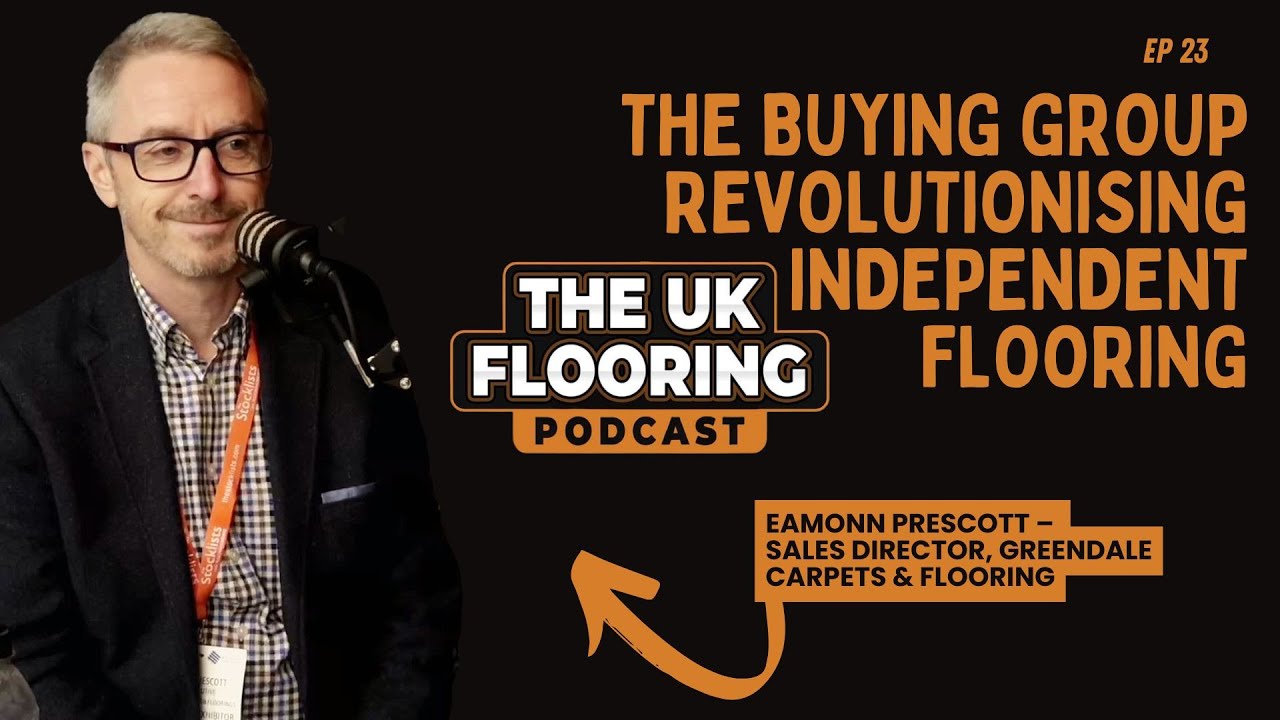 Eamonn Prescott  - The Buying Group Revolutionising Independent Flooring