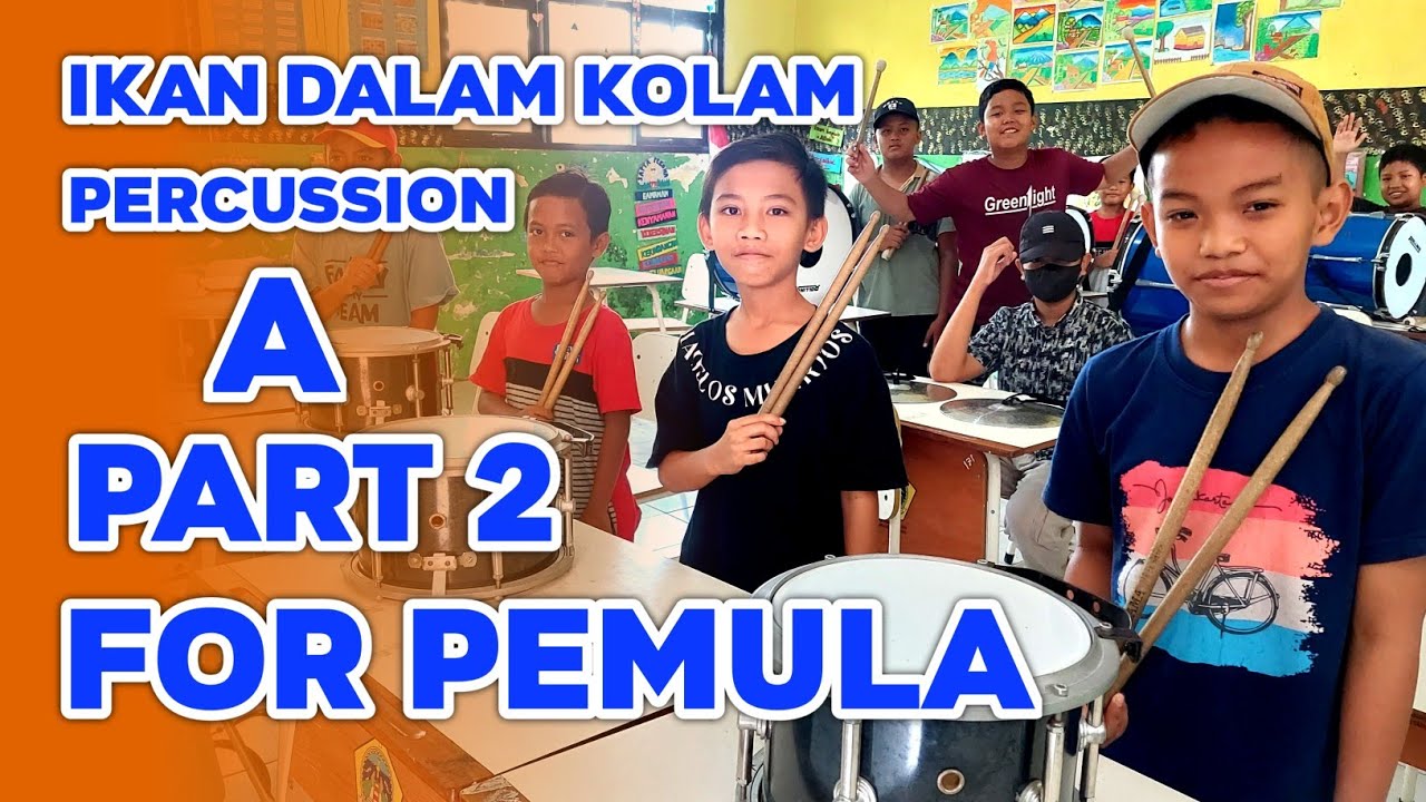 Latihan Pukulan Drum Band Lagu IKAN DALAM KOLAM - Bagian A | Part 2