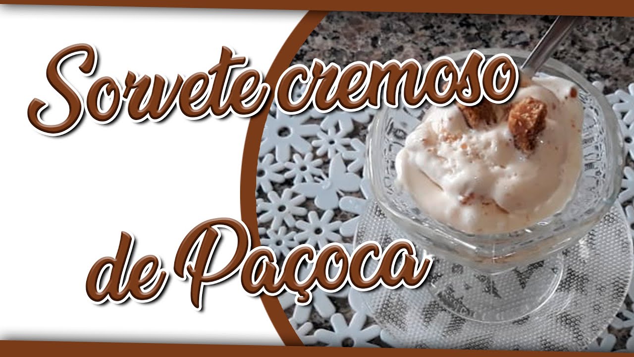 SORVETE CREMOSO DE PAÇOCA