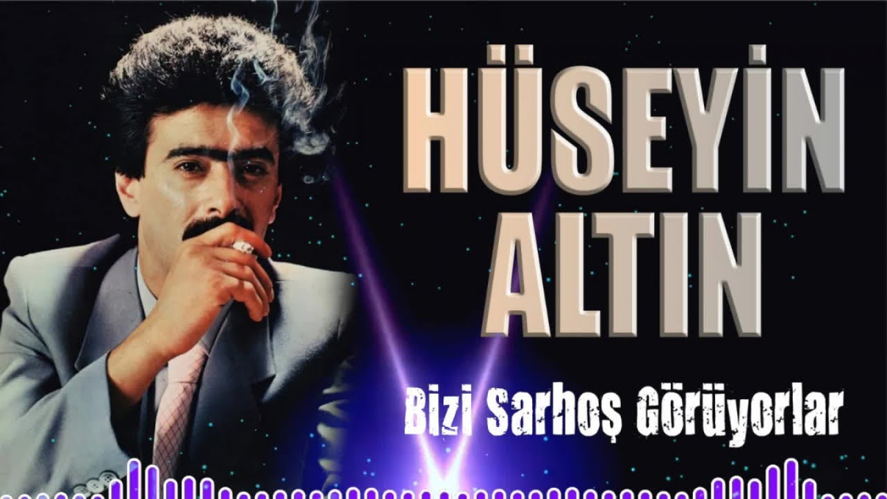 Hüseyin Altın - Bizi Sarhoş Görüyorlar