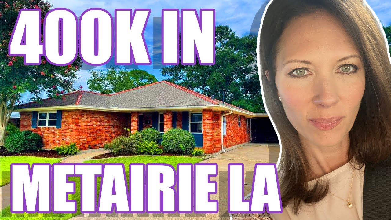 What Does $400K Get You in Metairie Louisiana? | Moving to Metairie Louisiana | New Orleans Suburb