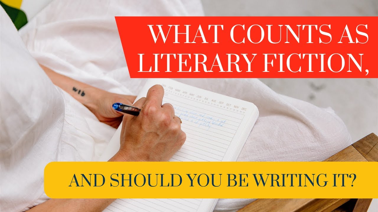What Counts as Literary Fiction, and Should You Be Writing It?