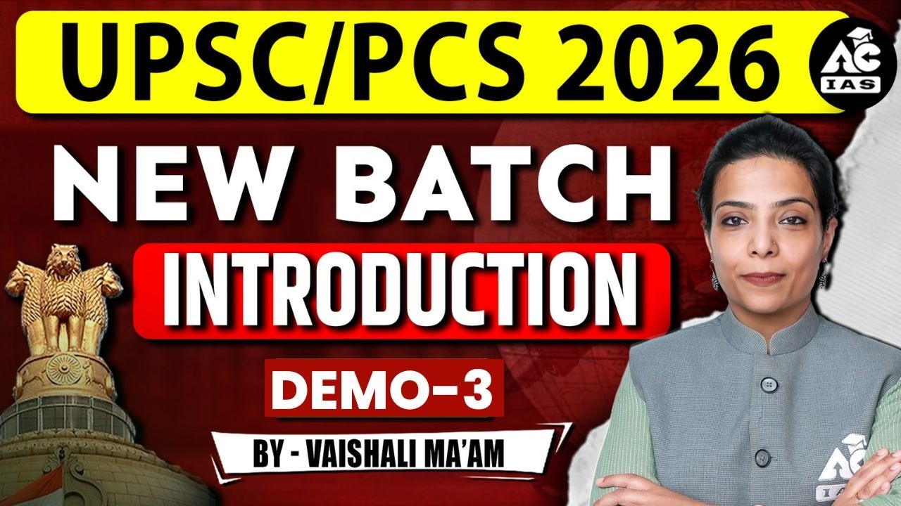 UPSC / PCS 2026 New Batch Introduction | Demo Class 03 | Complete Course Plan | By Vaishali Ma’am