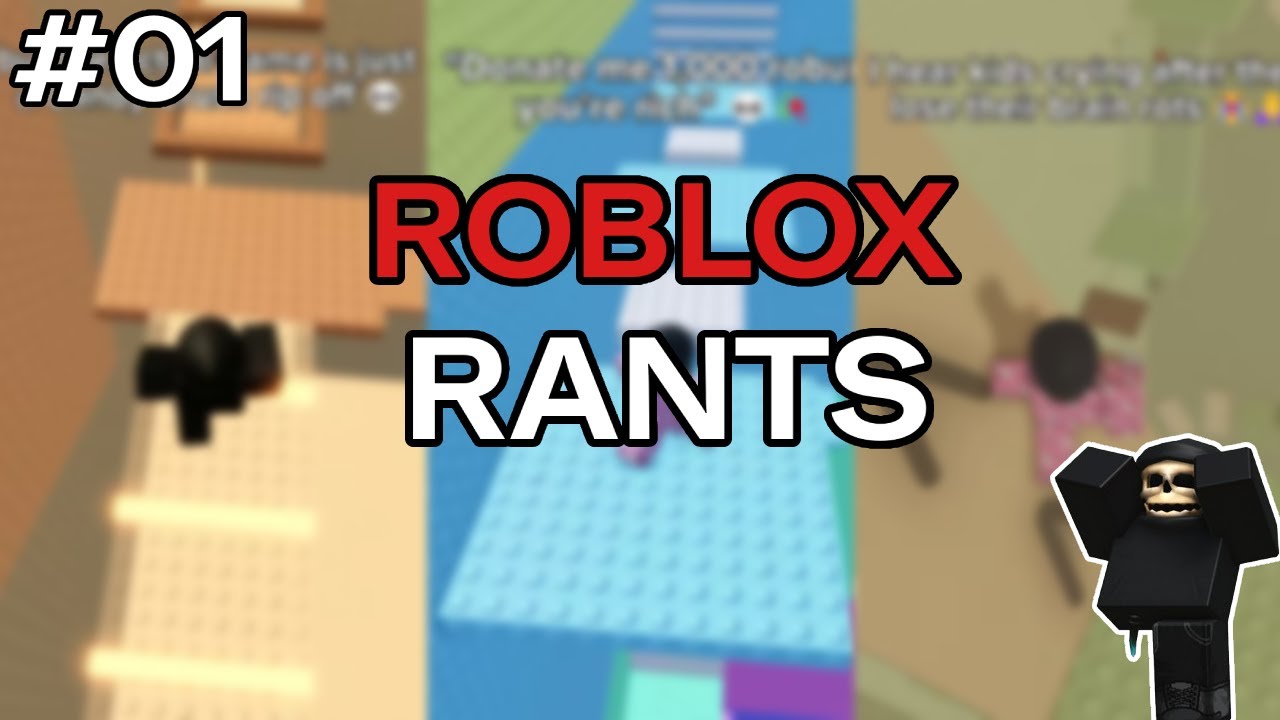 Roblox Rant COMPILATION (01)