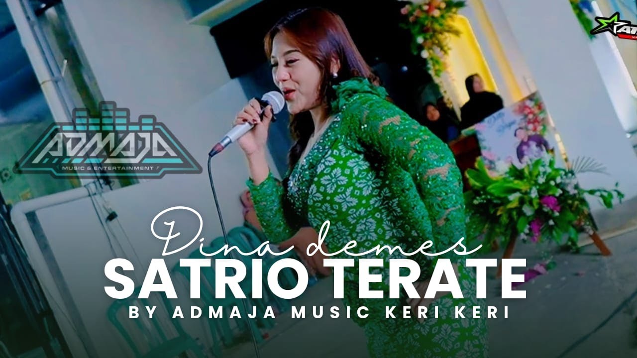 SATRIO TERATE - DINA DEMES - ADMAJA KERI KERI - ILHAM JAYA AUDIO