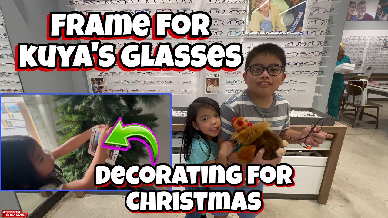 NEW FRAME FOR KUYA’S GLASSES | DECORATING FOR XMAS | FILIPINO FAMILY IN USA | USRN 🇵🇭🇺🇸