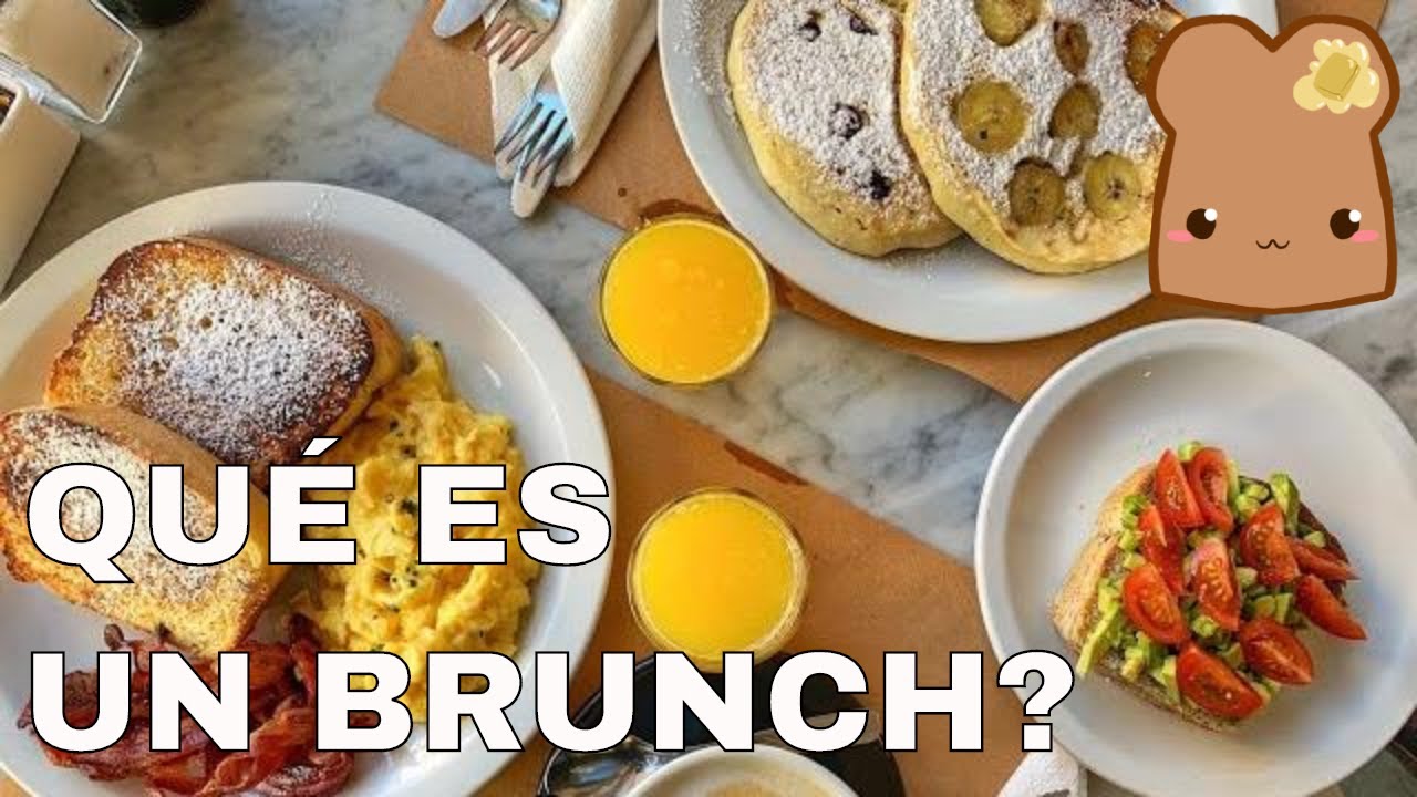 Que es un brunch: ideas y consejos - Entre Tostadas en Cafe Crespin