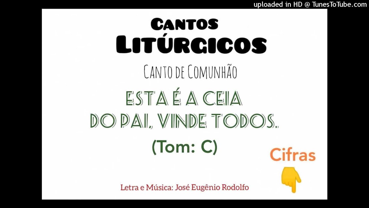 Esta é a ceia do Pai (Comunhão)