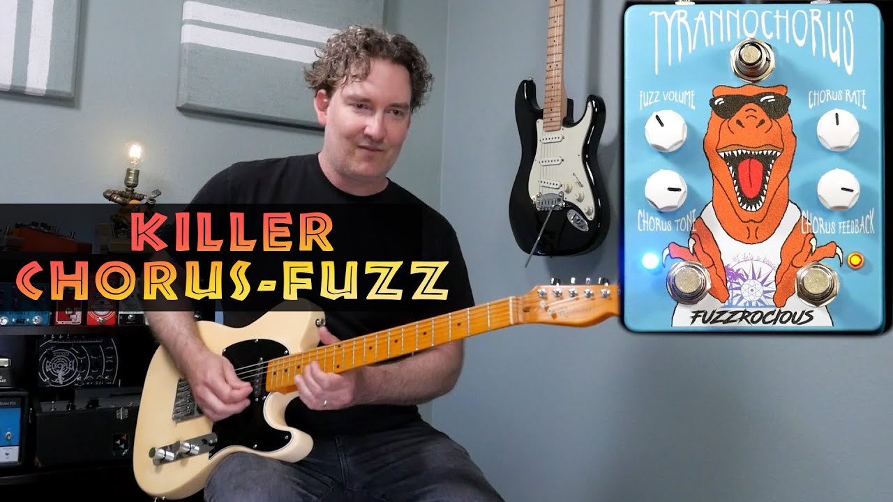 Fuzzrocious Tyrannochorus - Chorus with Fuzz in Wet Loop