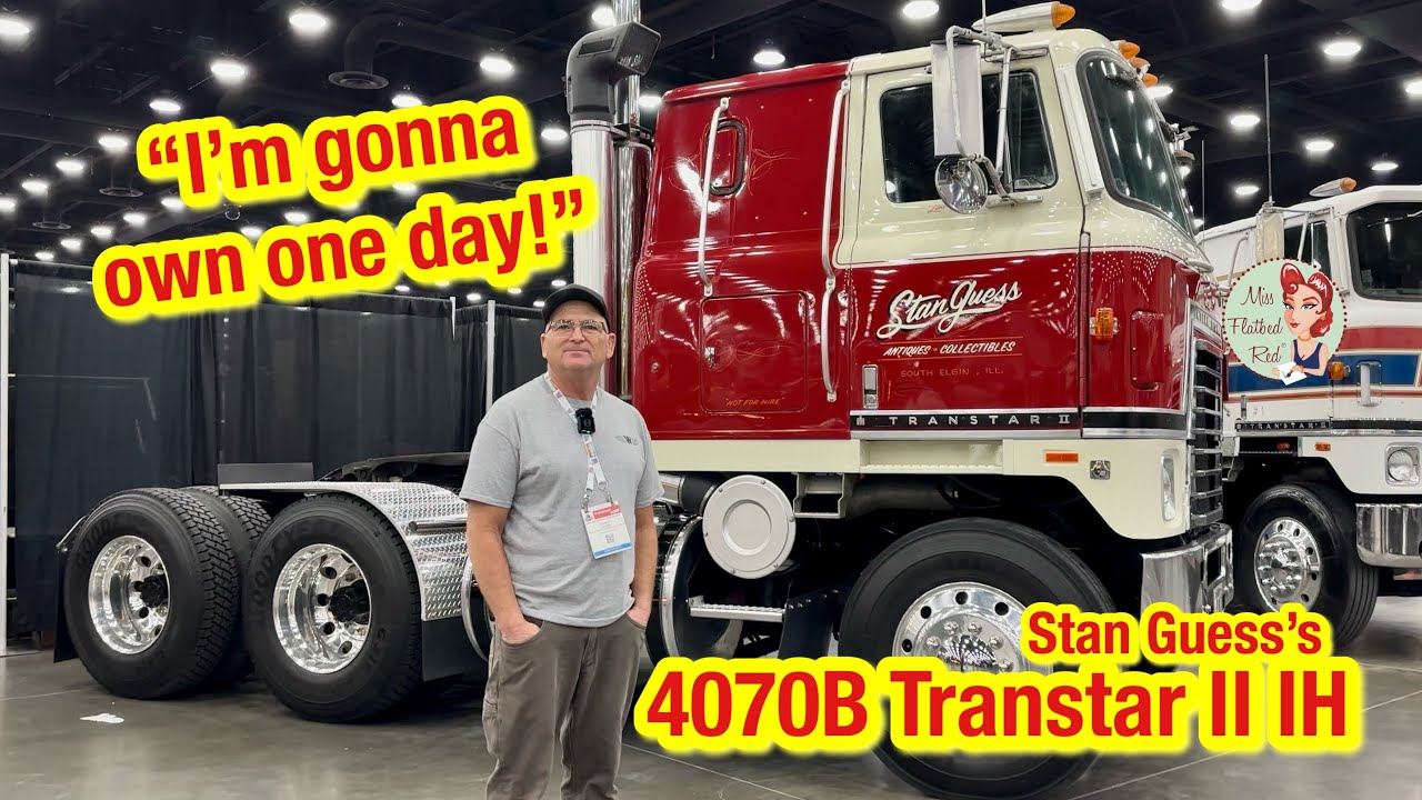 Stan Guess's 1979 International 4070B Cabover International Transtar II Truck Tour