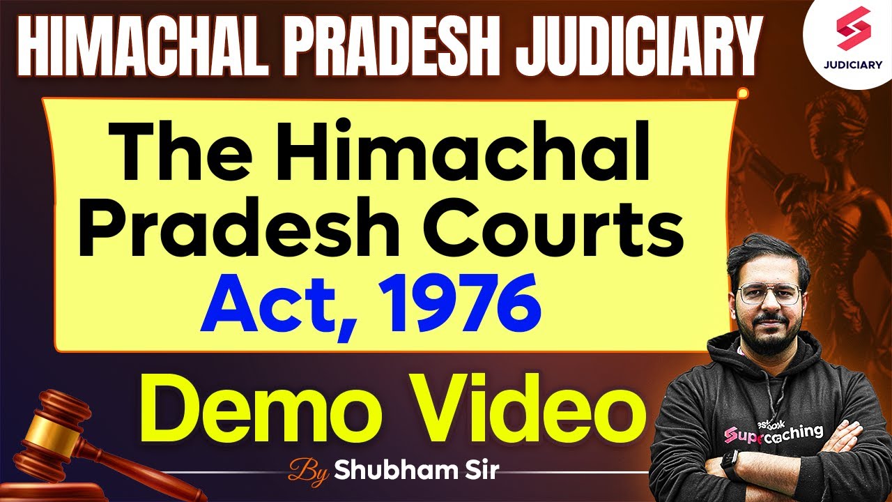 Himachal Pradesh Courts Act, 1976 for Himachal Pradesh Judiciary Exam I HPCJ 2025 I By Shubham Sir