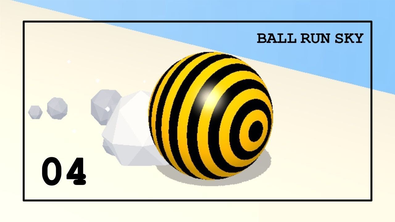 Ball Run Sky | Gameplay Ep.04 | B-Y Ball V1