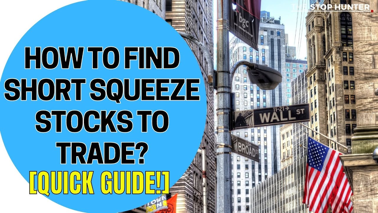 How to find SHORT SQUEEZE STOCKS to trade [2021 - QUICK GUIDE]