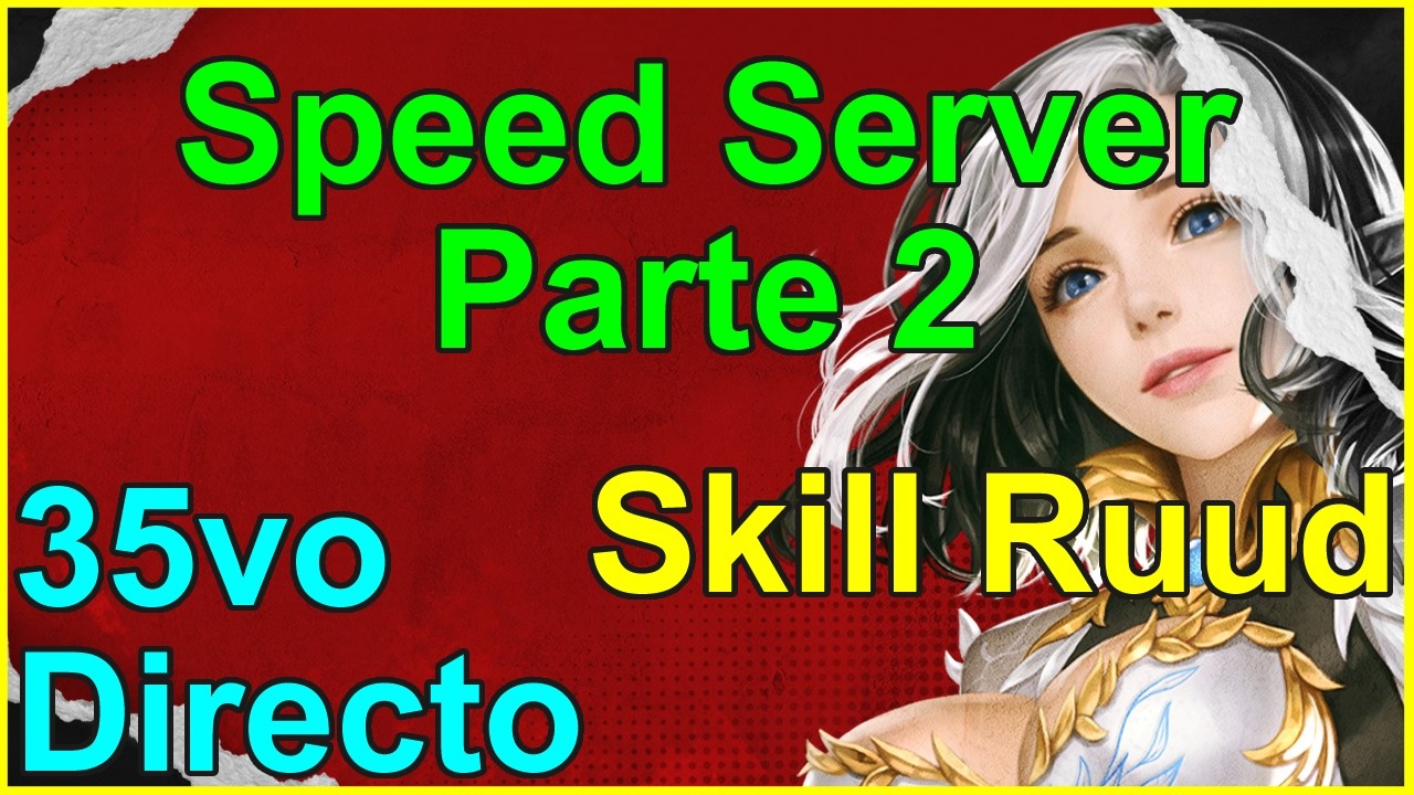 Speed Server Parte 2 - 35vo Driecto | Mu Online