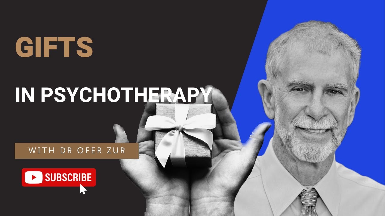 Gifts in Psychotherapy