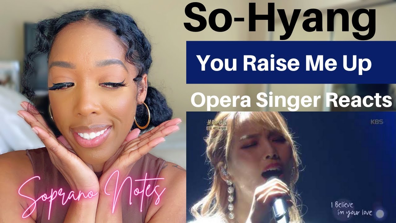 Оперная певица отреагировала на песню Сохян «You Raise Me Up» | Анализ выступления |