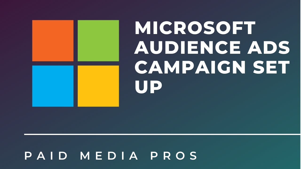 Настройка кампании Microsoft Audience Ads