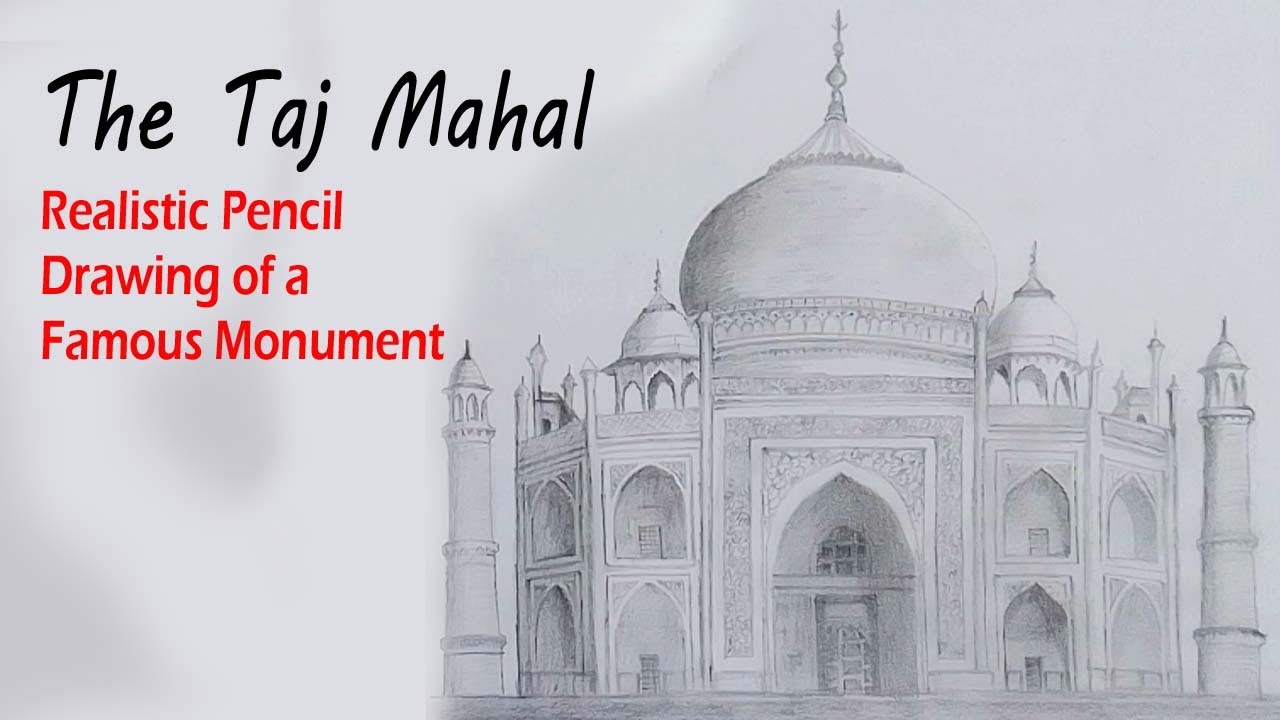 How to Draw the Taj Mahal | Realistic Pencil Drawing of a Famous Monument