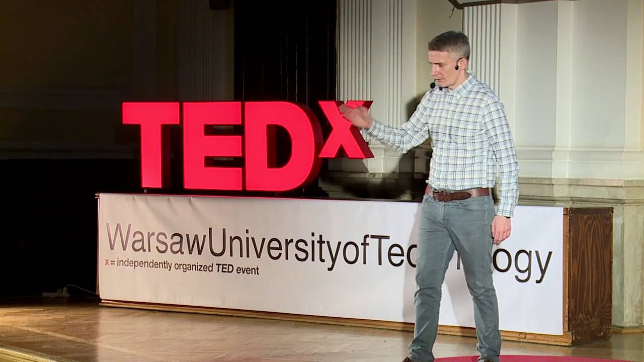 Zapomnij o zarządzaniu czasem odkrywaj siebie | Grzegorz Frątczak | TEDxWarsawUniversityofTechnology