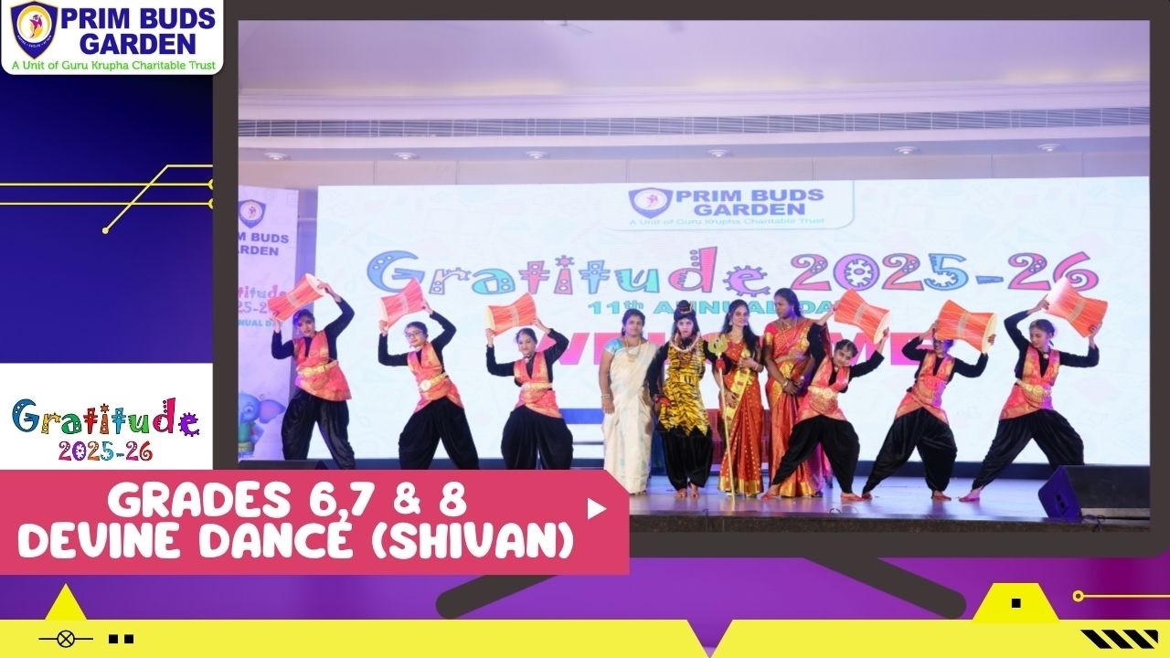 PRIM BUDS GARDEN | TOLLGATE | ANNUAL DAY AY-2025-26 | GRADES 6,7,8 & 9 GIRLS –DEVINE DANCE SHIVAN