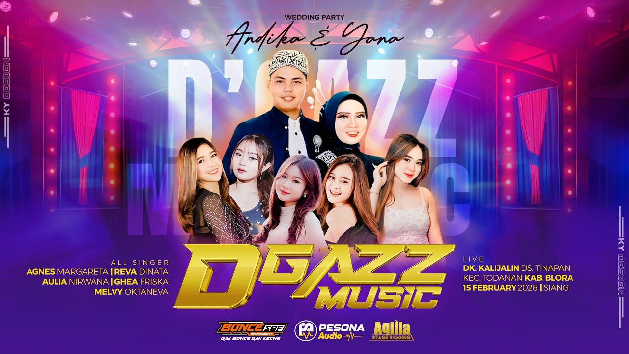 🔴LIVE D'GAZZ MUSIC WEDDING PARTY ANDIKA & YANA - KALIJALIN TINAPAN TODANAN BLORA - PESONA AUDIO