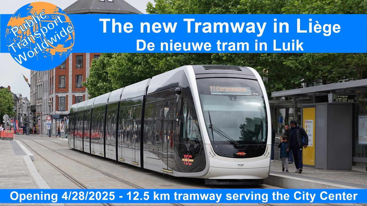 De nieuwe tram in Luik / Le Nouveau Tram de Liège / New Tramway in Liege