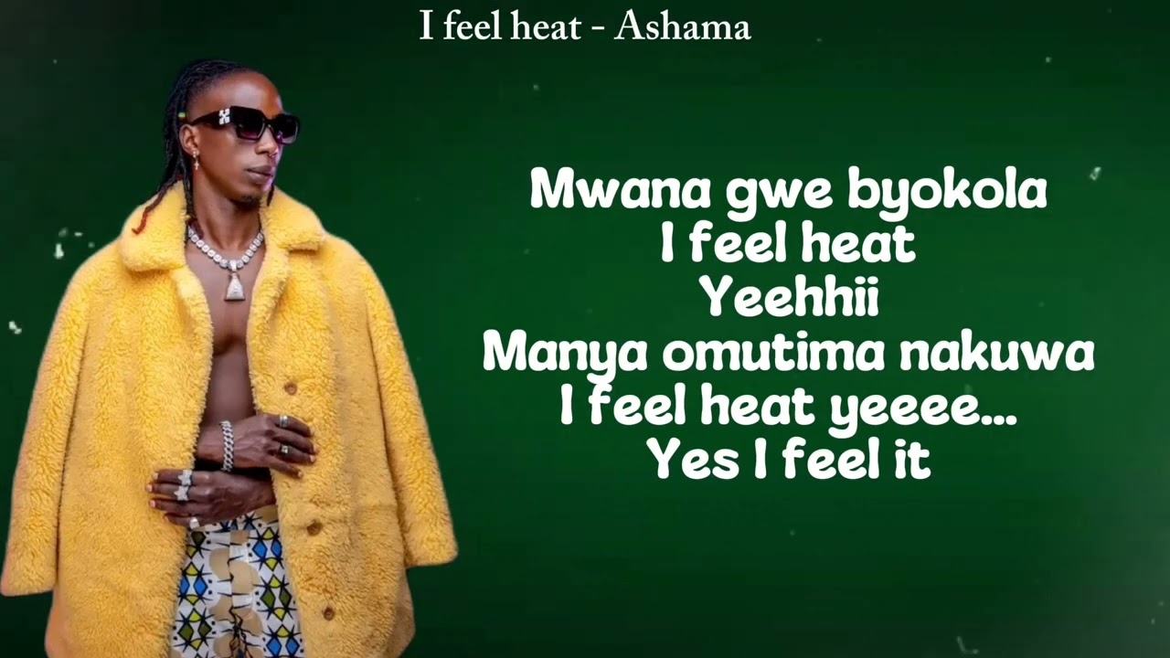 I FEEL HEAT (OFFICIAL AUDIO) BY ASHAMA