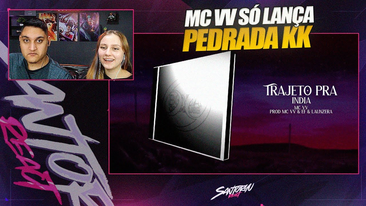 MC VV - TRAJETO PARA INDIA (prod. MC VV & EF & Launzera) - REACT EM CASAL