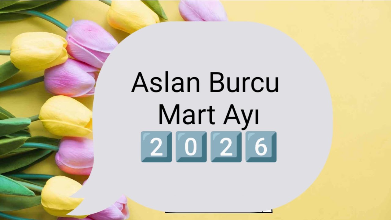ASLAN BURCU 💐 MART AYI 2️⃣0️⃣2️⃣6️⃣💐 TAROT AÇILIMI ‼️#keşfet #aslanburcu 