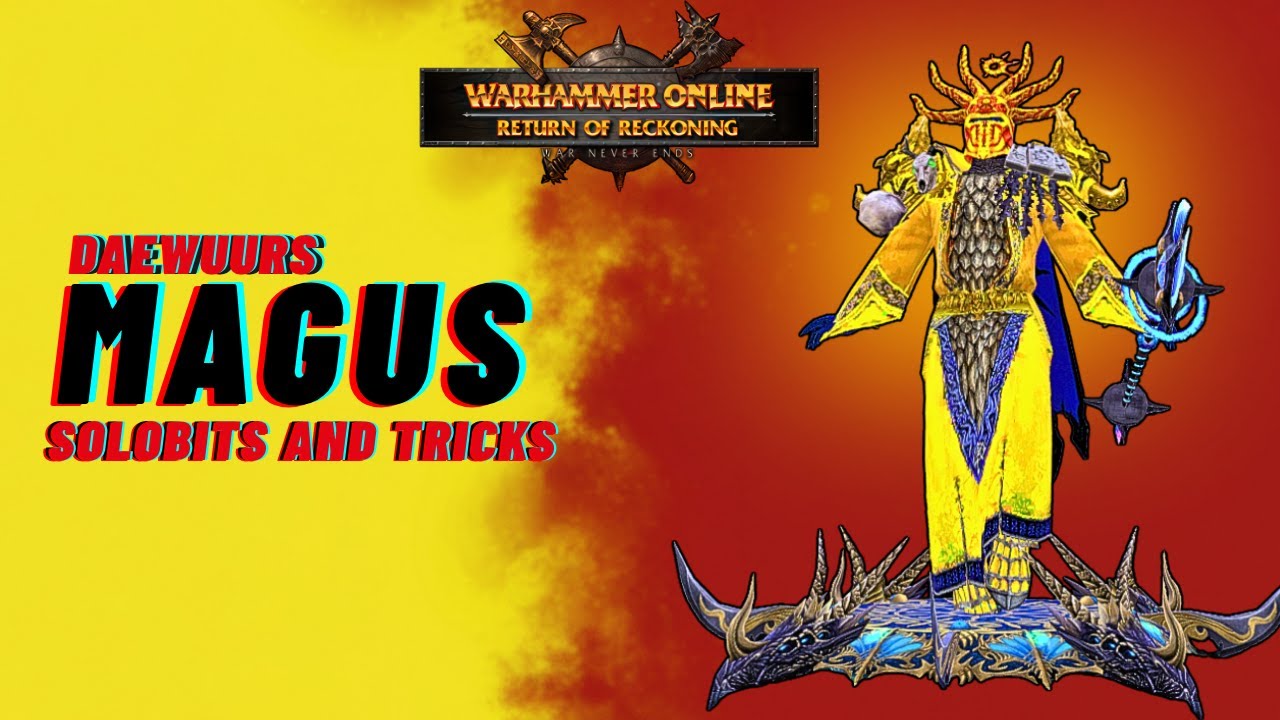 Warhammer Online: Return of Reckoning – Советы и рекомендации по роумингу в одиночку для мага