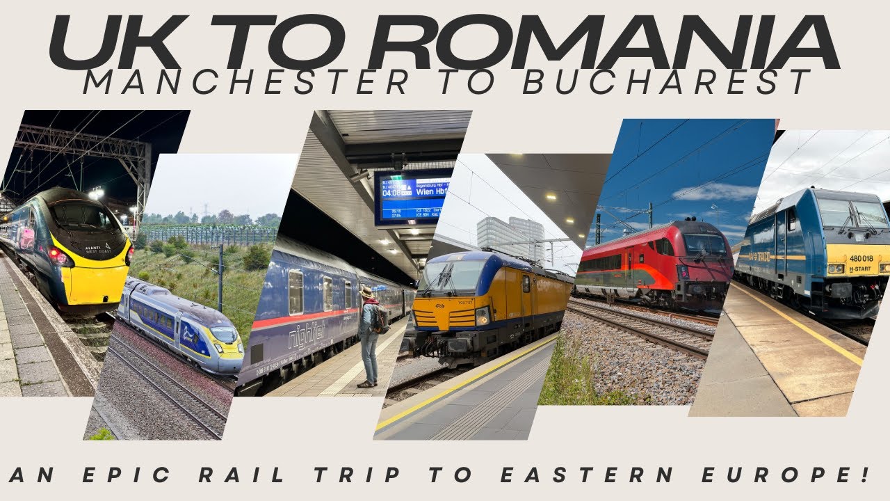 UK to Romania by Train in 2 Days!